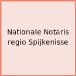 Nationale Notaris regio Spijkenisse